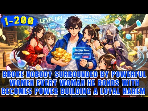 🔥Poor Guy Unlocks the Fertility System and, to Become Stronger,  He Freely Claims 20 Wives at Once!