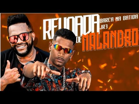 BARCA NA BATIDA, JR3 - REVOADA DE MALANDRO