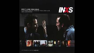 Don&#39;t Lose Your Head [Leadstation Solid Gold Mix] - INXS