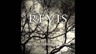 Revis - Are You Taking Me Home (New Song 2010)