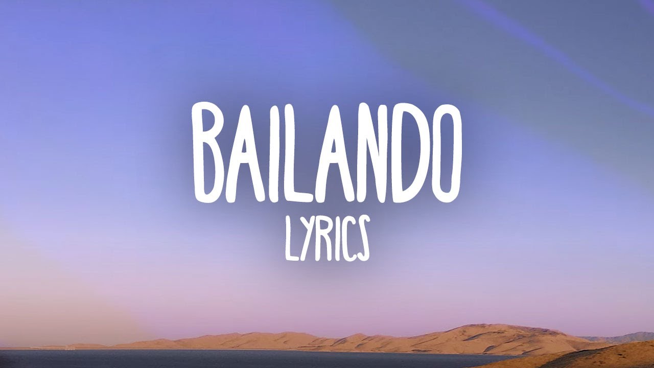 Enrique Iglesias – Bailando (Lyrics) feat. Descemer Bueno, Gente De Zona