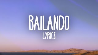 Enrique Iglesias – Bailando (Lyrics) feat. Descemer Bueno, Gente De Zona