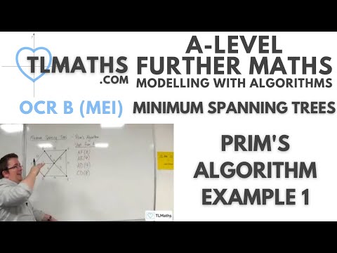 OCR MEI MwA E: Minimum Spanning Trees: 04 Prim’s Algorithm Example 1