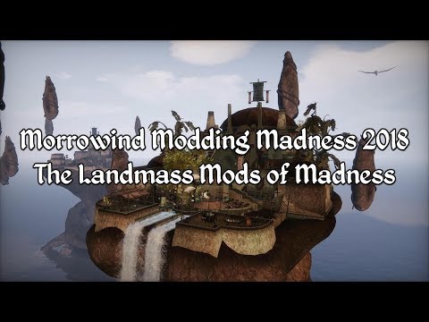 Morrowind Modding Showcases - The Landmass Mods of Madness 2018