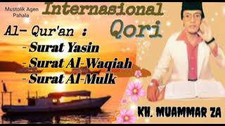 Download lagu Full Qori Internasional KH. Muammar ZA.. Al-Qur'an Surat : Yasin, Al-Waqiah dan Al-Mulk mp3