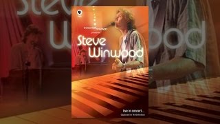 Steve Winwood - Live at Soundstage