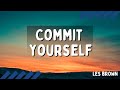 What's Keeping You From Facing Your Fears | Les Brown | Best Motivational Videos