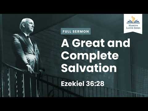 A Great and Complete Salvation (Remastered)