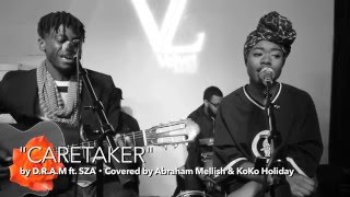D.R.A.M ft. SZA "Caretaker" (Cover)| Harold Green + KoKo Holiday + Abraham Mellish | #FFTL2106