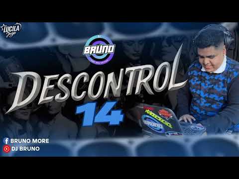 DESCONTROL 14 DJ BRUNO 