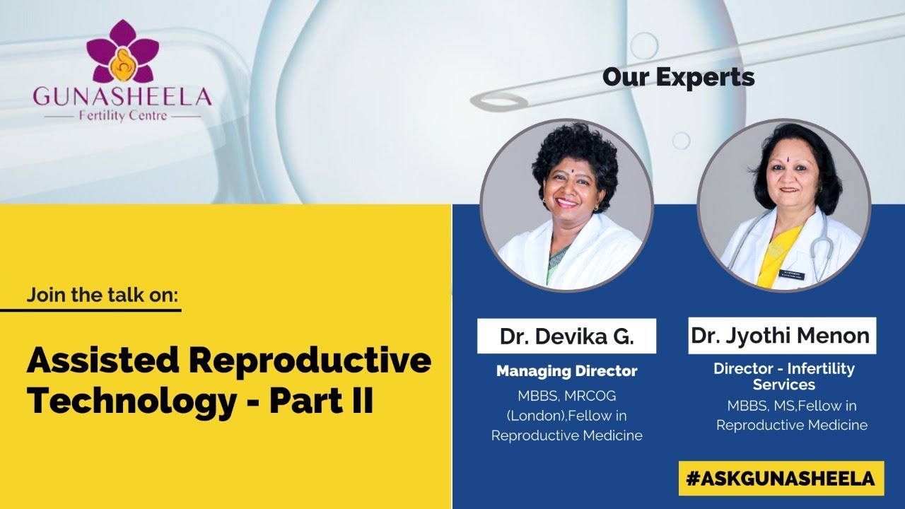 Assisted Reproductive Technology - Part 2