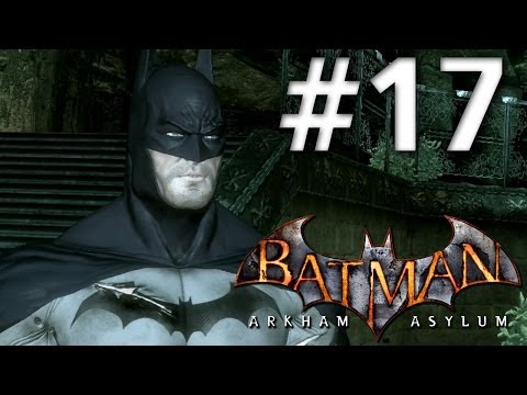 Batman Arkham Asylum - Walkthrough - Part 17 - The Aviary - Road To Batman Arkham Knight