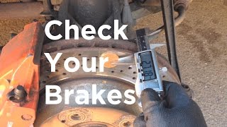 How To Check Brake Disc Thickness And Pads