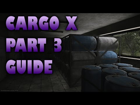 Cargo x part 3 QUEST GUIDE - Escape from Tarkov