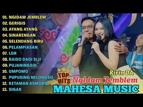 NGIDAM JEMBLEM, GERIGIS - RIRIN DA FT GERRY MAHESA - MAHESA MUSIC FULL ALBUM TERBARU 2025