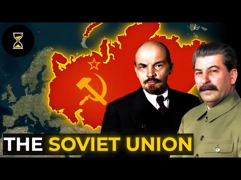 The ENTIRE History of the Soviet Union | 1904 - 1991 (Soviet Union Documentary)
