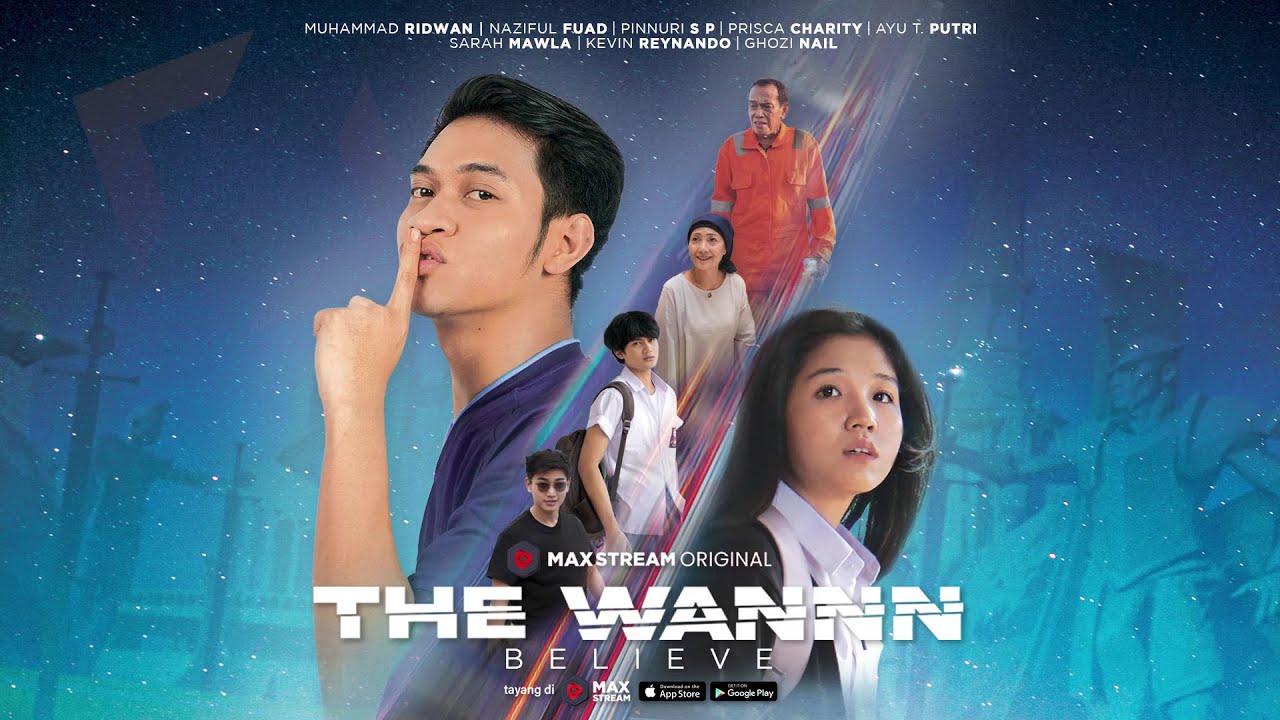 Official Trailer 'THE WANNN BELIEVE' | 16 November 2022 di Maxstream TV