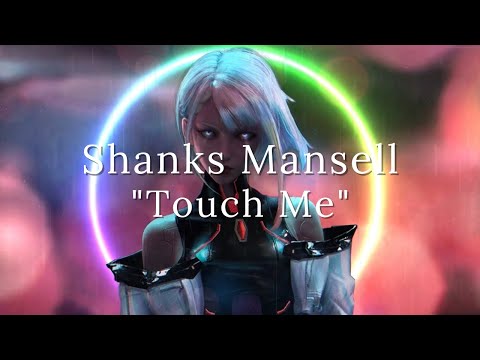 Shanks Mansell & Martha Bean - Touch Me (Sub. Español) | Extreme Music