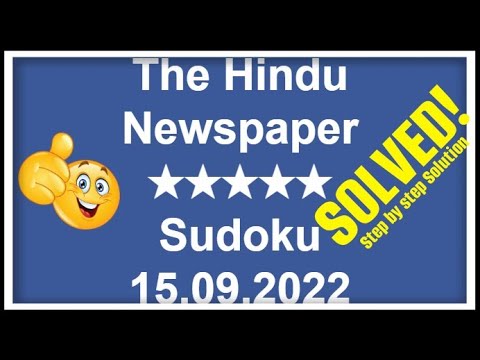 🔴How to Solve The Hindu Newspaper 5-Star Sudoku, September 15, 2022 | Step-by-Step Solution | ★★★★★