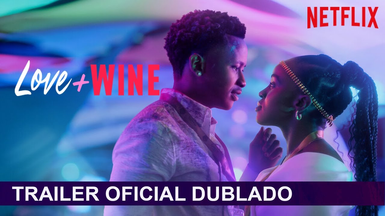 Trailer oficial de Amor e Vinho