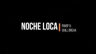 Noche loca Music Video