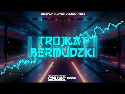 Sentino x Nitro x Masny Ben - Trójkąt Bermudzki (CMusic remix)