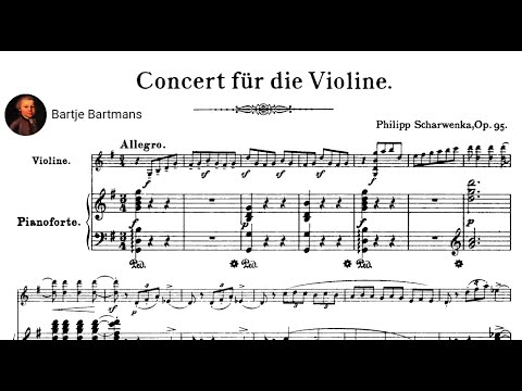 Philipp Scharwenka - Violin Concerto, Op. 95 (1894)