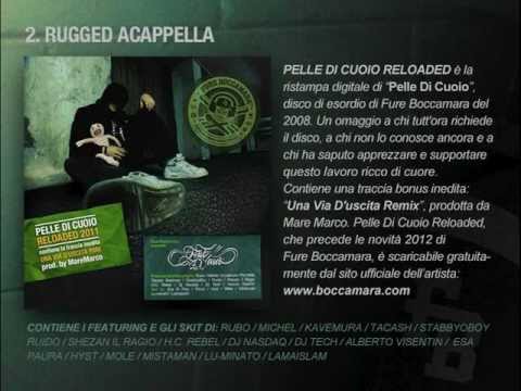 Fure Boccamara - Pelle Di Cuoio (Reloaded) - 2. Rugged Acappella