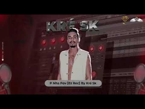 Kré Sk _-_ P Nha Pov (Oficial Audio)