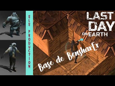 Last Day On Earth - Base de BenshaxEx