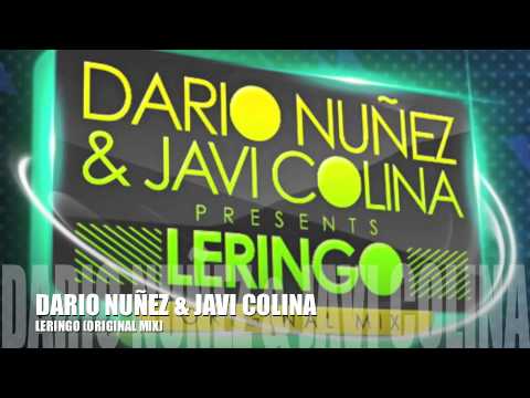 Dario Nuñez & Javi Colina . LERINGO (Original Mix).m4v