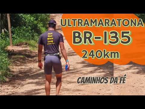 Ultramaratona BR 135 - 240km