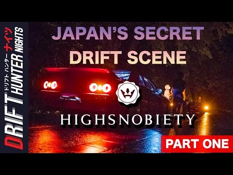 An Inside Look At Japan's Illegal Drift Scene for Highsnobiety.com Video
