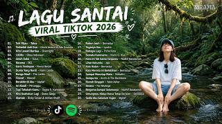 Download lagu Lagu Santai Viral Tiktok 2026  ━ Playlist Trending Spotify 2026 🎵 | Enak di dengar Saat Gerimis 🌿 mp3