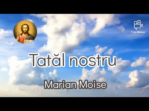 🔔Nou🔔Tatal nostru - Marian Moise