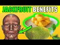 JACKFRUIT 10 AMAZING HEALTH BENEFITS Of JACKFRUIT To The HUMAN BODY