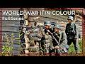 World War II In Colour Full Documentary Series Free Documentary History