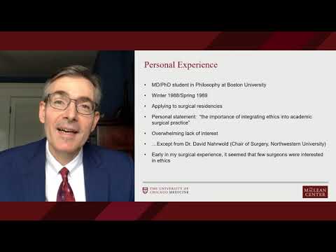 MacLean Conference: Panel 6 - Surgical Ethics