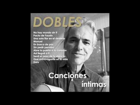 Gustavo Dobles  - Que extravagante es la vida (AUDIO)