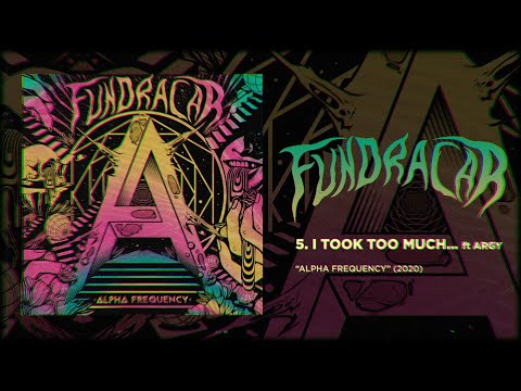 Fundracar - I Took Too Much [ feat. Argyris from Nightstalker ] ( Official Audio )