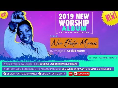 CECILIA MARFO NEW WORSHIP ALBUM 2019