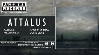 Attalus - Into the Sea - The Breath Before the Plunge