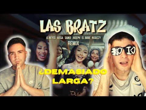 (REACCIÓN) LAS BRATZ (remix) - Aissa, Saiko, JC Reyes ft El bobe, Juseph, Nickzzy | DJs opinan