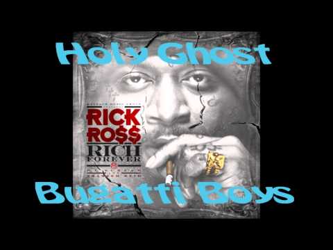 Bugatti Boys - Holy Ghost (NEW MUSIC 2012) Rick Ross FT. Diddy