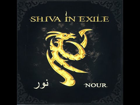 Shiva in Exile - Nour (Full Album)