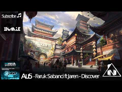 Faruk Sabanci ft Jaren Discover (Au5 Remix)