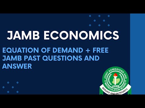 JAMB/WAEC Economics 2026 EP 9 - Equation of Demand + Free JAMB Past Questions and Answers