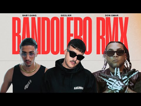 BANDOLERO RMX - GEOLIER, BABY GANG, DON OMAR