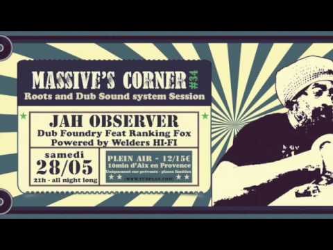 JAH OBSERVER - 2 @ Massive's Corner #34