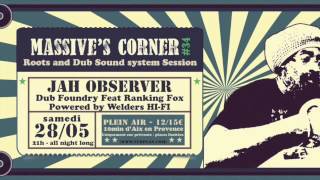 JAH OBSERVER - 2 @ Massive's Corner #34